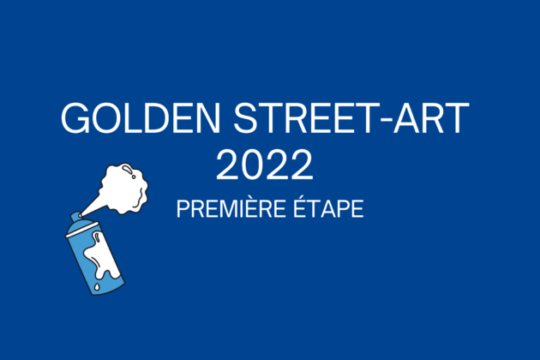 ​Golden Street-Art 2022 : à vos votes ! (1ère étape)