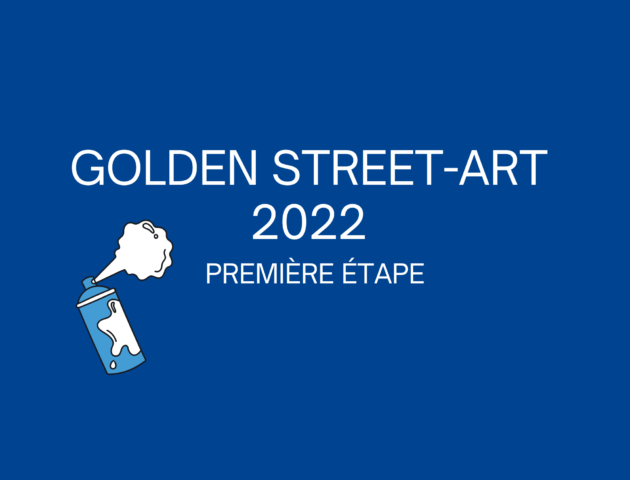​Golden Street-Art 2022 : à vos votes ! (1ère étape)