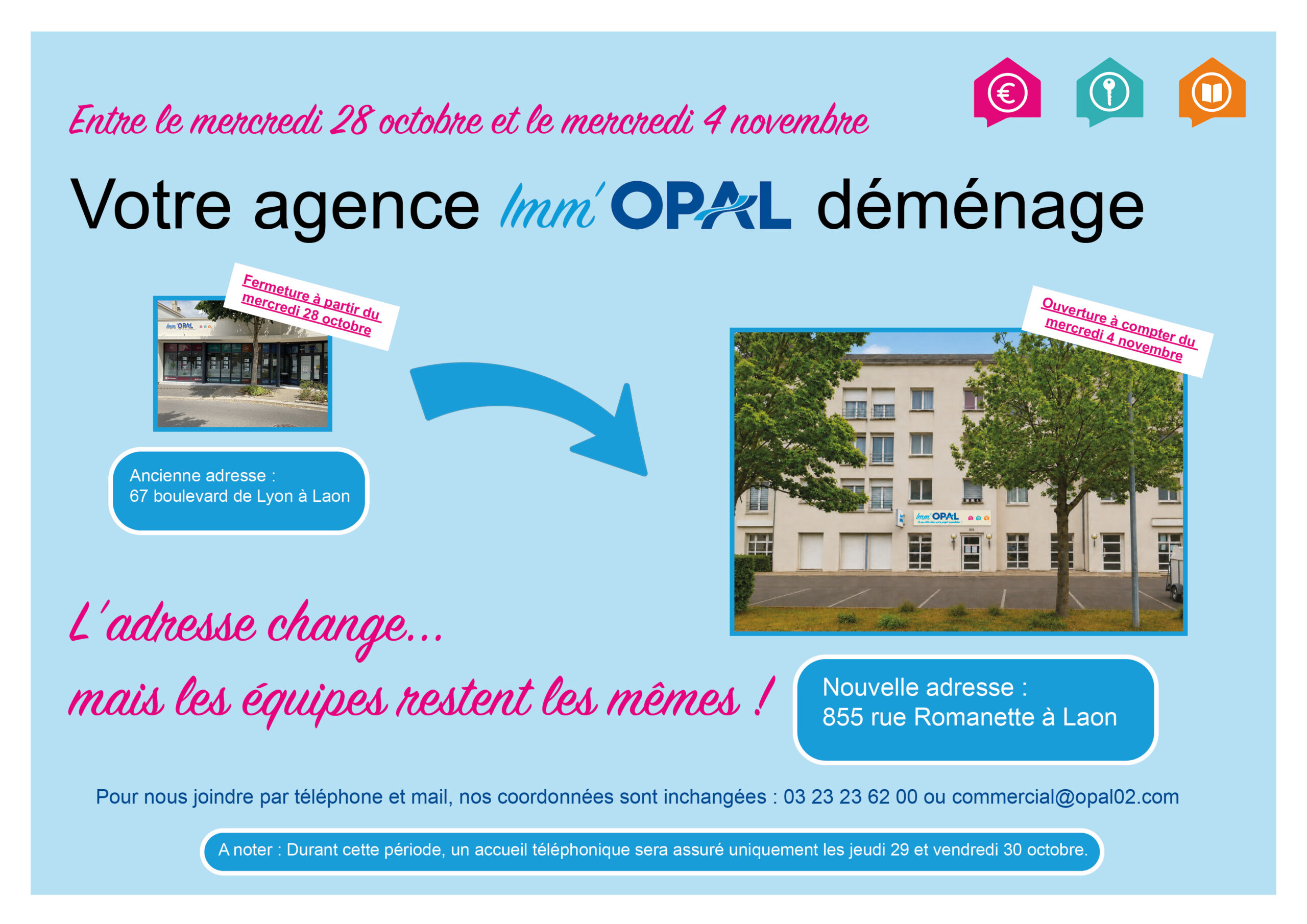 nouvelle adresse Imm'OPAL. Déménagement agence commerciale.